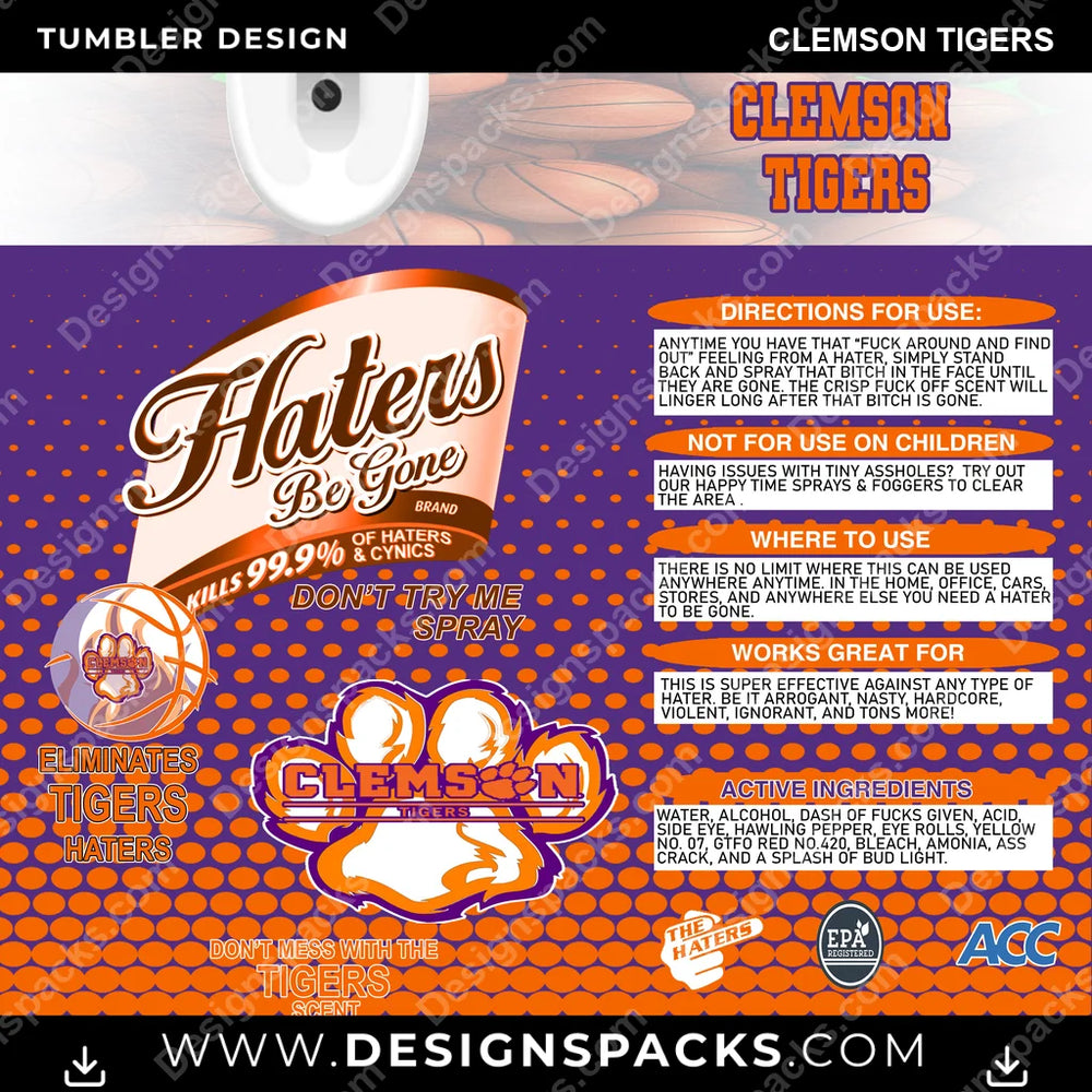 College Sport Hates Be Gone (MBB) Clemson Tigers NCAA College Sport Tumbler Digital Wrap Design Download
