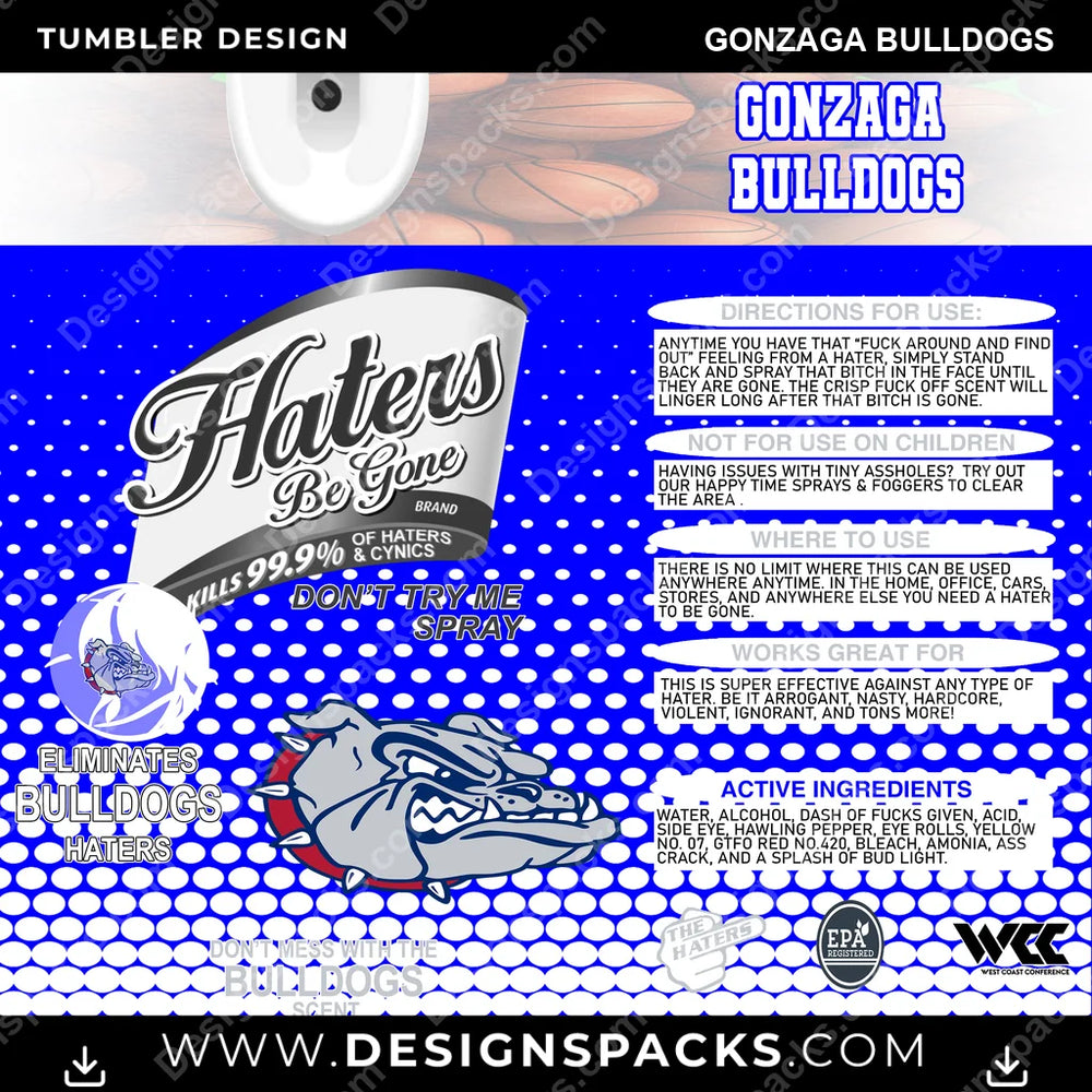 College Sport Hates Be Gone (MBB) Gonzaga Bulldogs NCAA College Sport Tumbler Digital Wrap Design Download