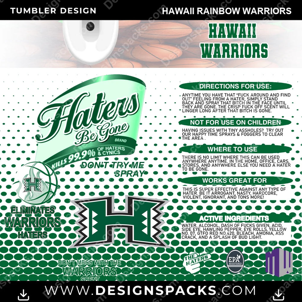 College Sport Hates Be Gone (MBB) Hawaii Rainbow Warriors NCAA College Sport Tumbler Digital Wrap Design Download