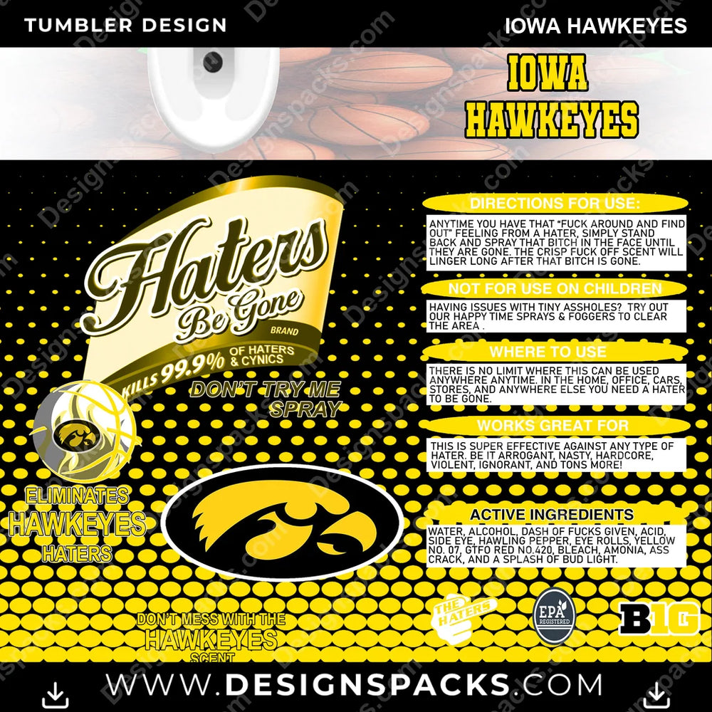 College Sport Hates Be Gone (MBB) Iowa Hawkeyes NCAA College Sport Tumbler Digital Wrap Design Download