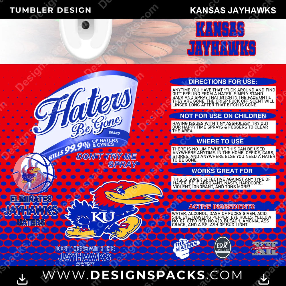 College Sport Hates Be Gone (MBB) Kansas Jayhawks NCAA College Sport Tumbler Digital Wrap Design Download