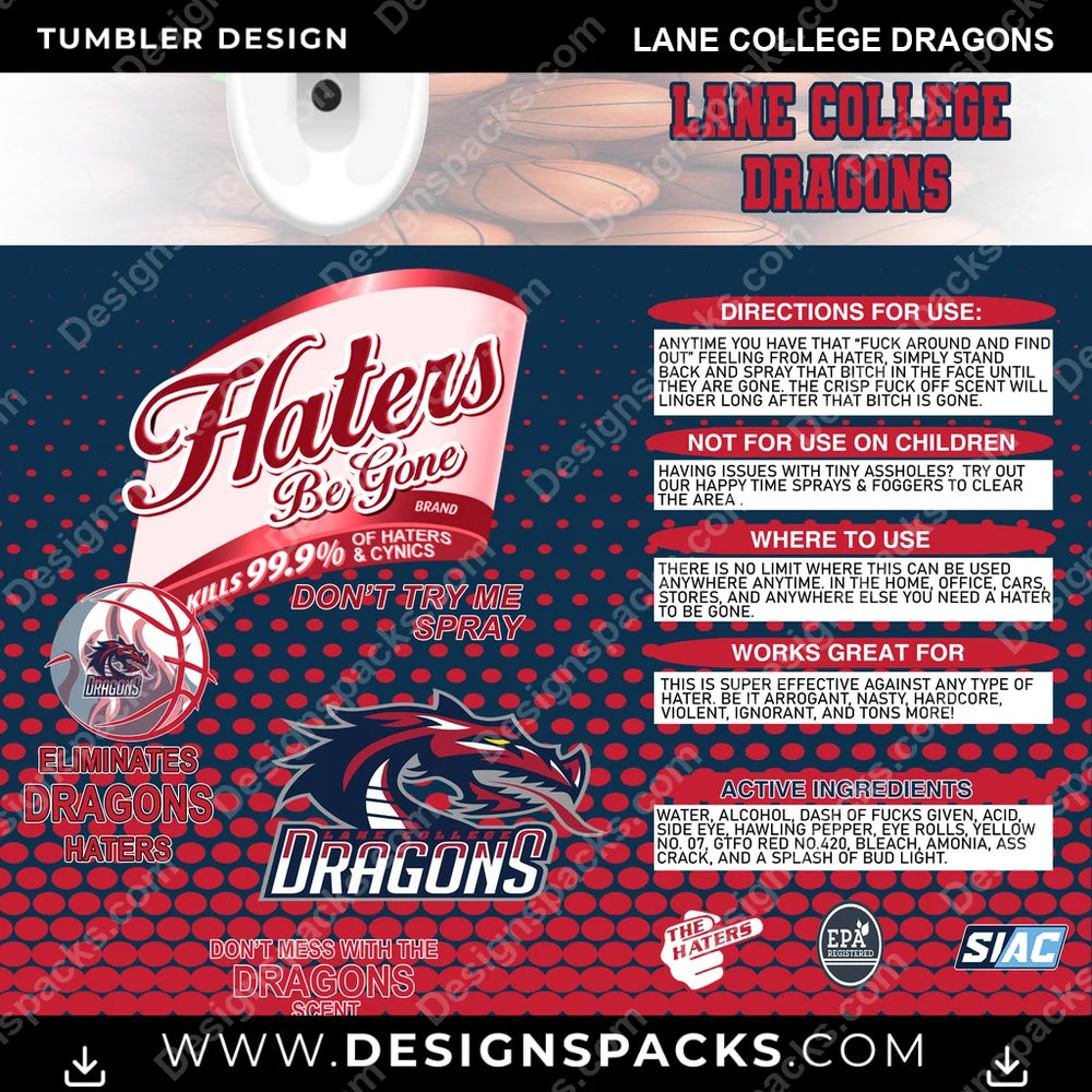 College Sport Hates Be Gone (MBB) Lane College Dragons NCAA College Sport Tumbler Digital Wrap Design Download