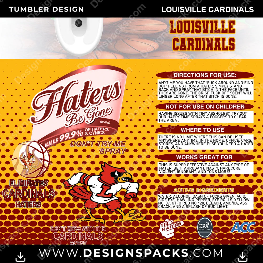 College Sport Hates Be Gone (MBB) Louisville Cardinals NCAA College Sport Tumbler Digital Wrap Design Download