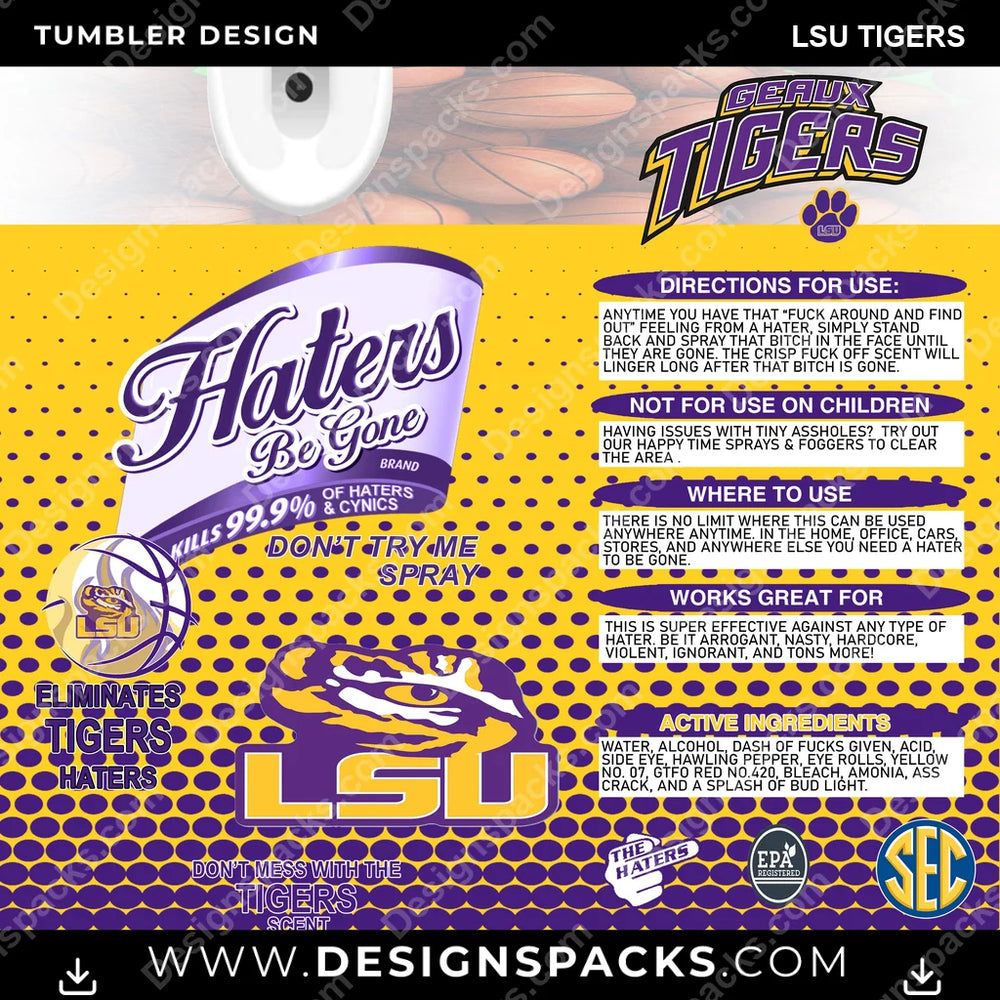 College Sport Hates Be Gone (MBB) LSU Tigers NCAA College Sport Tumbler Digital Wrap Design Download