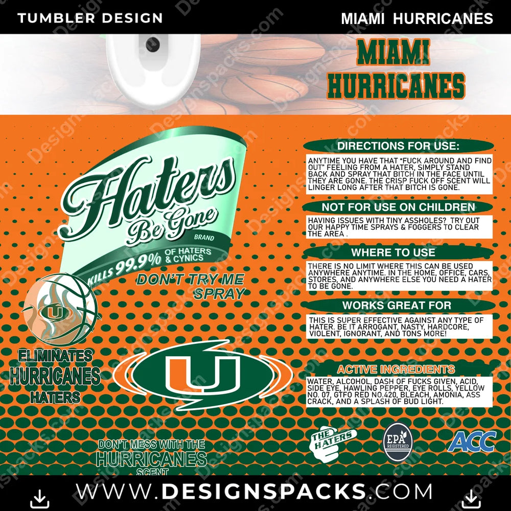 College Sport Hates Be Gone (MBB) Miami Hurricanes NCAA College Sport Tumbler Digital Wrap Design Download