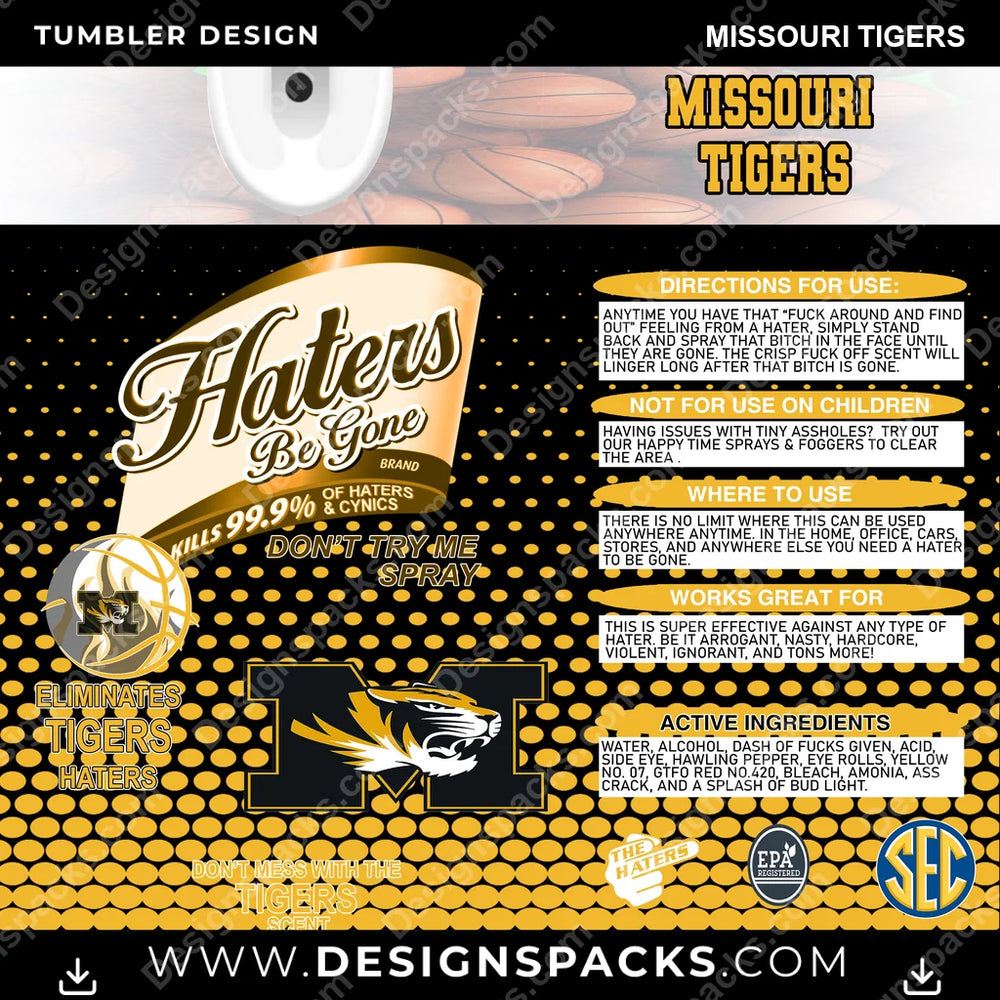 College Sport Hates Be Gone (MBB) Missouri Tigers NCAA College Sport Tumbler Digital Wrap Design Download