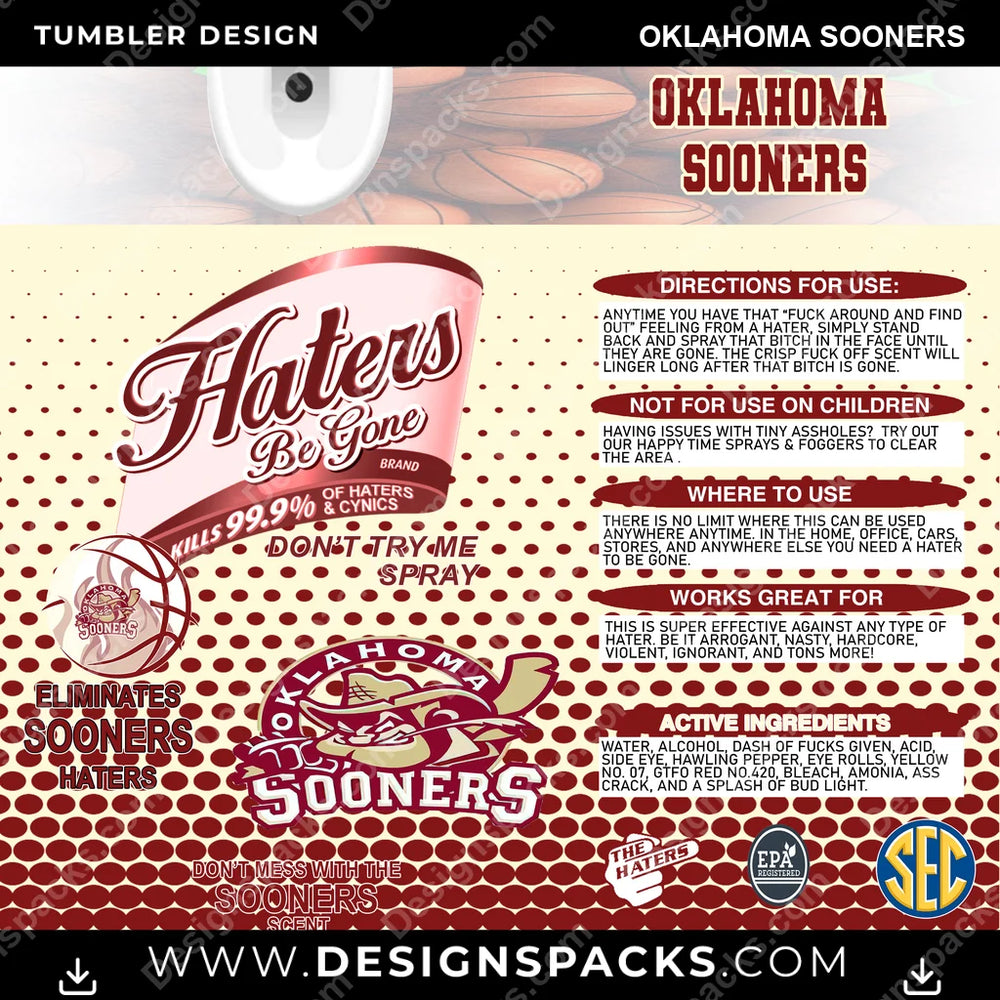 College Sport Hates Be Gone (MBB) Oklahoma Sooners NCAA College Sport Tumbler Digital Wrap Design Download