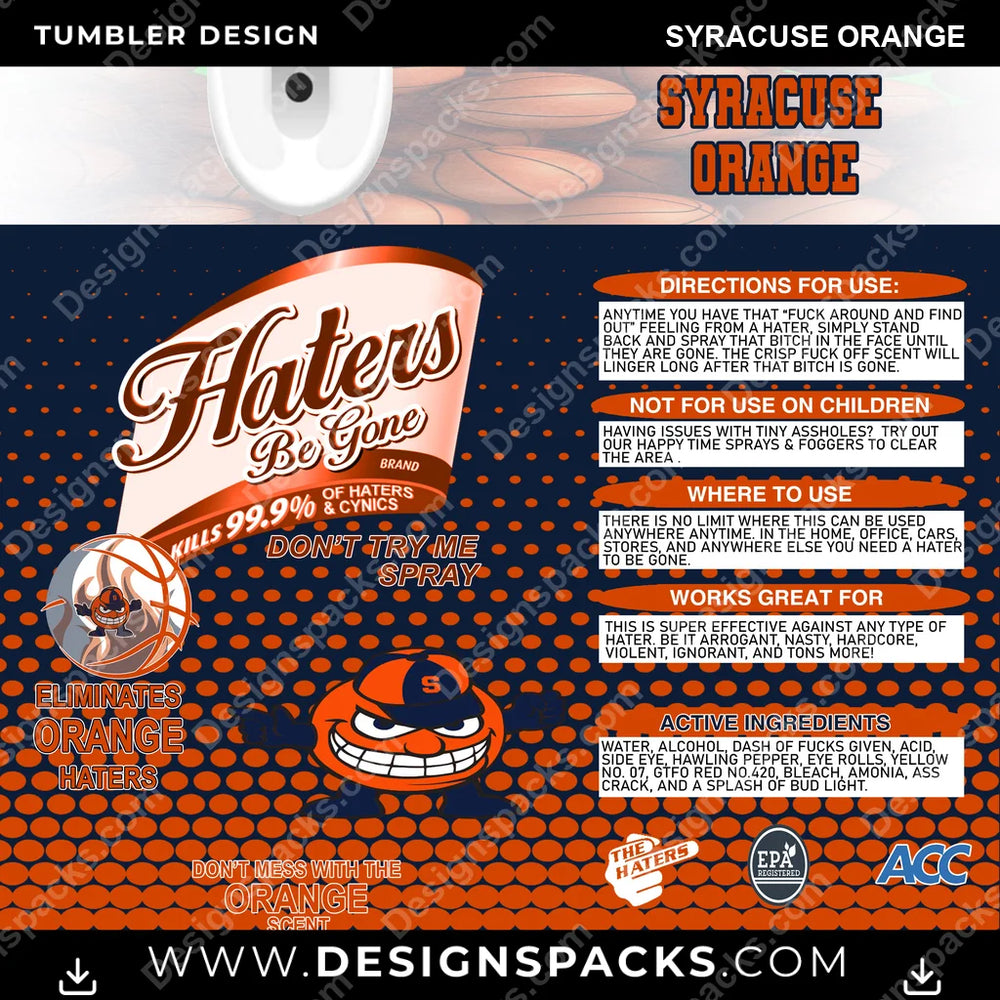 College Sport Hates Be Gone (MBB) Syracuse Orange NCAA College Sport Tumbler Digital Wrap Design Download