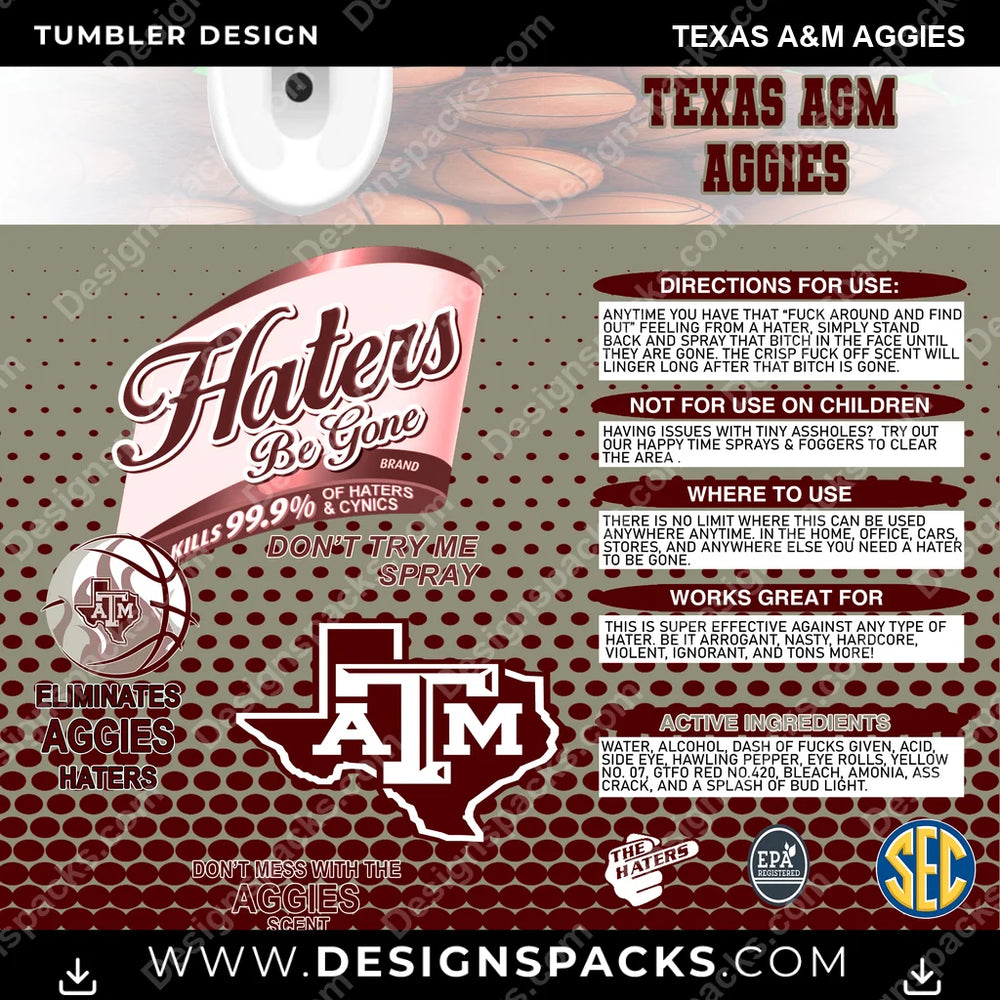 College Sport Hates Be Gone (MBB) Texas A&M Aggies NCAA College Sport Tumbler Digital Wrap Design Download