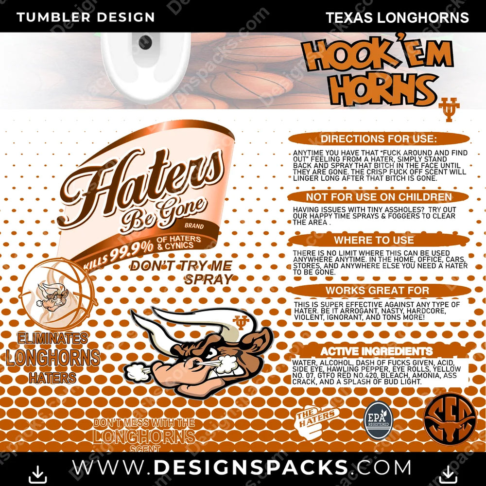 College Sport Hates Be Gone (MBB) Texas Longhorns NCAA College Sport Tumbler Digital Wrap Design Download
