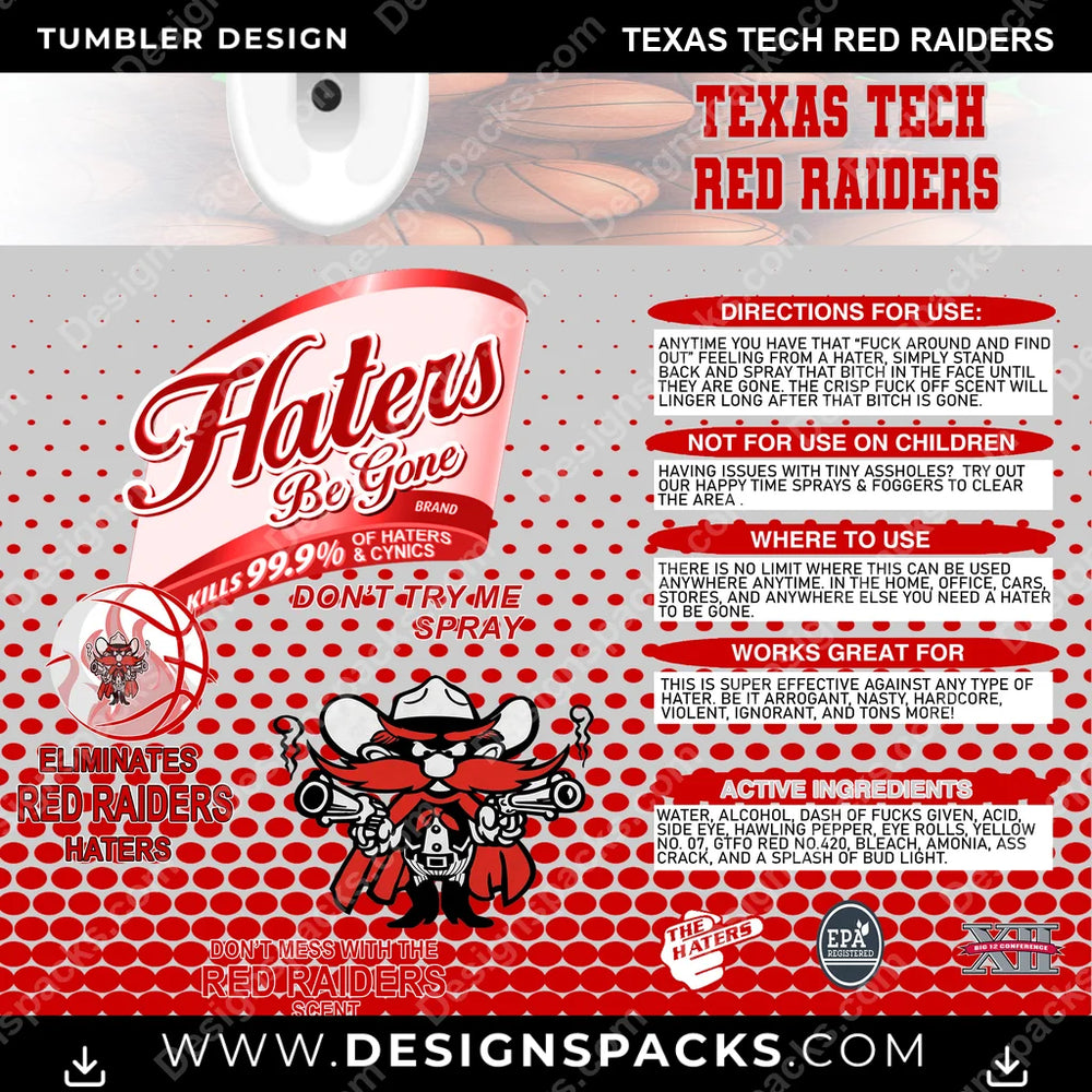 College Sport Hates Be Gone (MBB) Texas Tech Red Raiders NCAA College Sport Tumbler Digital Wrap Design Download