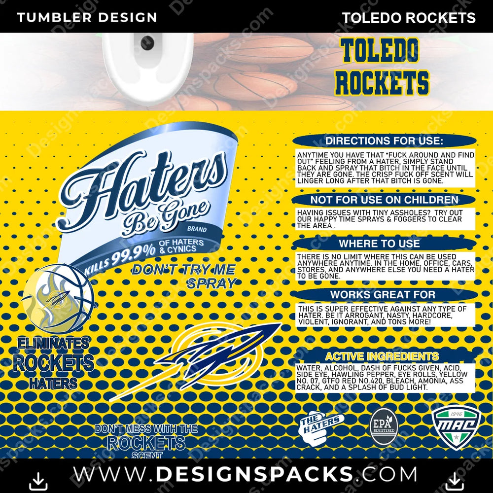 College Sport Hates Be Gone (MBB) Toledo Rockets NCAA College Sport Tumbler Digital Wrap Design Download