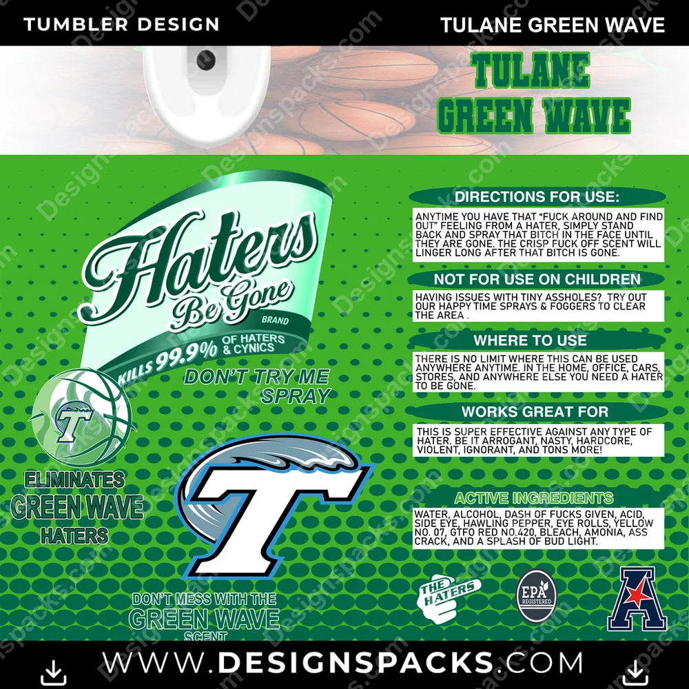 College Sport Hates Be Gone (MBB) Tulane Green Wave NCAA College Sport Tumbler Digital Wrap Design Download
