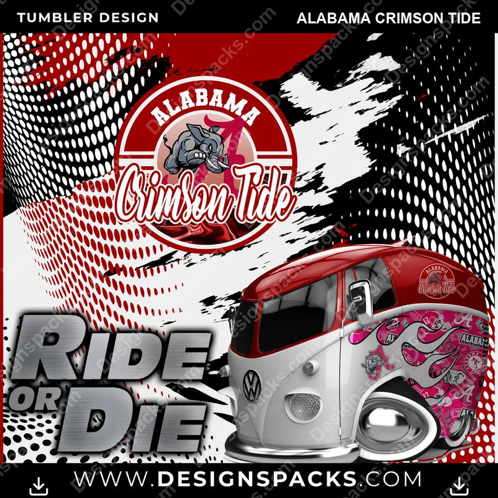 College Sport Ride or Die Alabama Crimson Tide NCAA College Sport Tumbler Digital Wrap Design Download