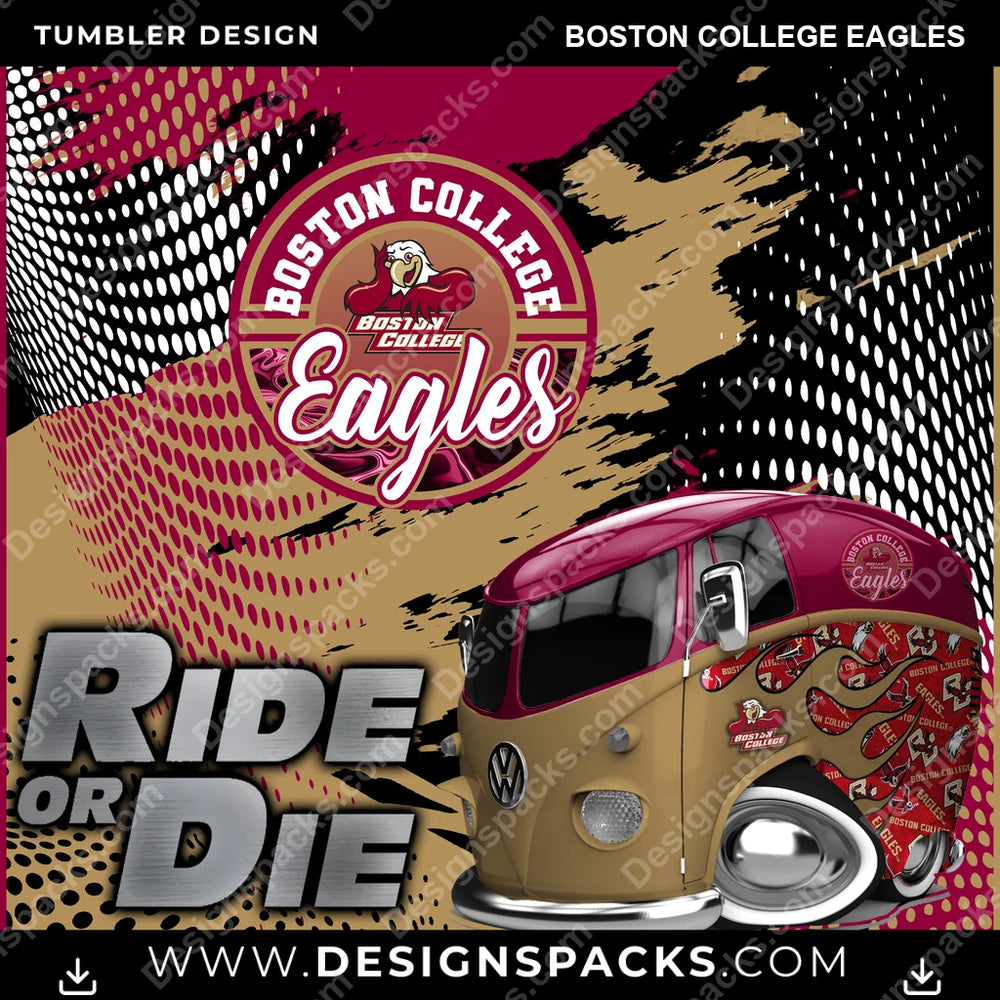 College Sport Ride or Die Boston College Eagles NCAA College Sport Tumbler Digital Wrap Design Download