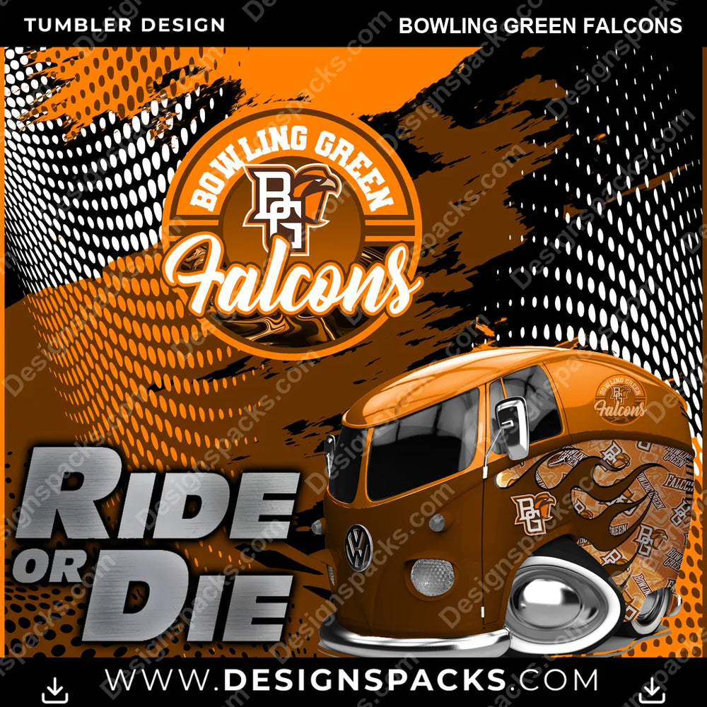 College Sport Ride or Die Bowling Green Falcons NCAA College Sport Tumbler Digital Wrap Design Download