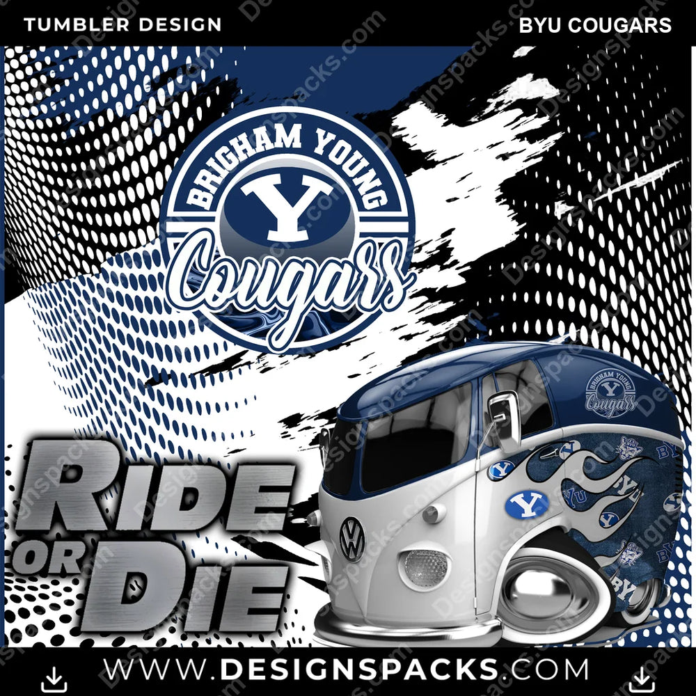 College Sport Ride or Die BYU Cougars NCAA College Sport Tumbler Digital Wrap Design Download