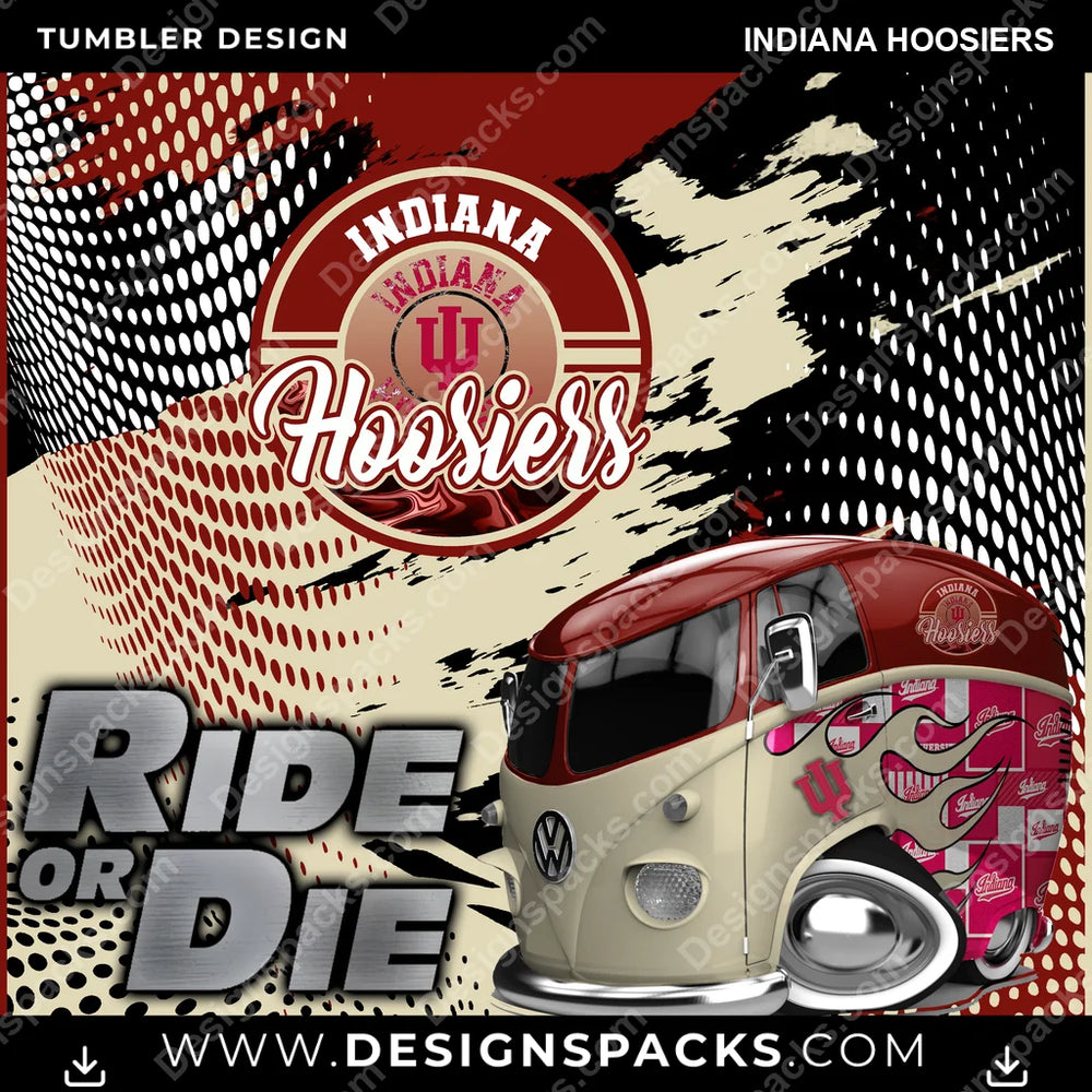 College Sport Ride or Die Indiana Hoosiers NCAA College Sport Tumbler Digital Wrap Design Download