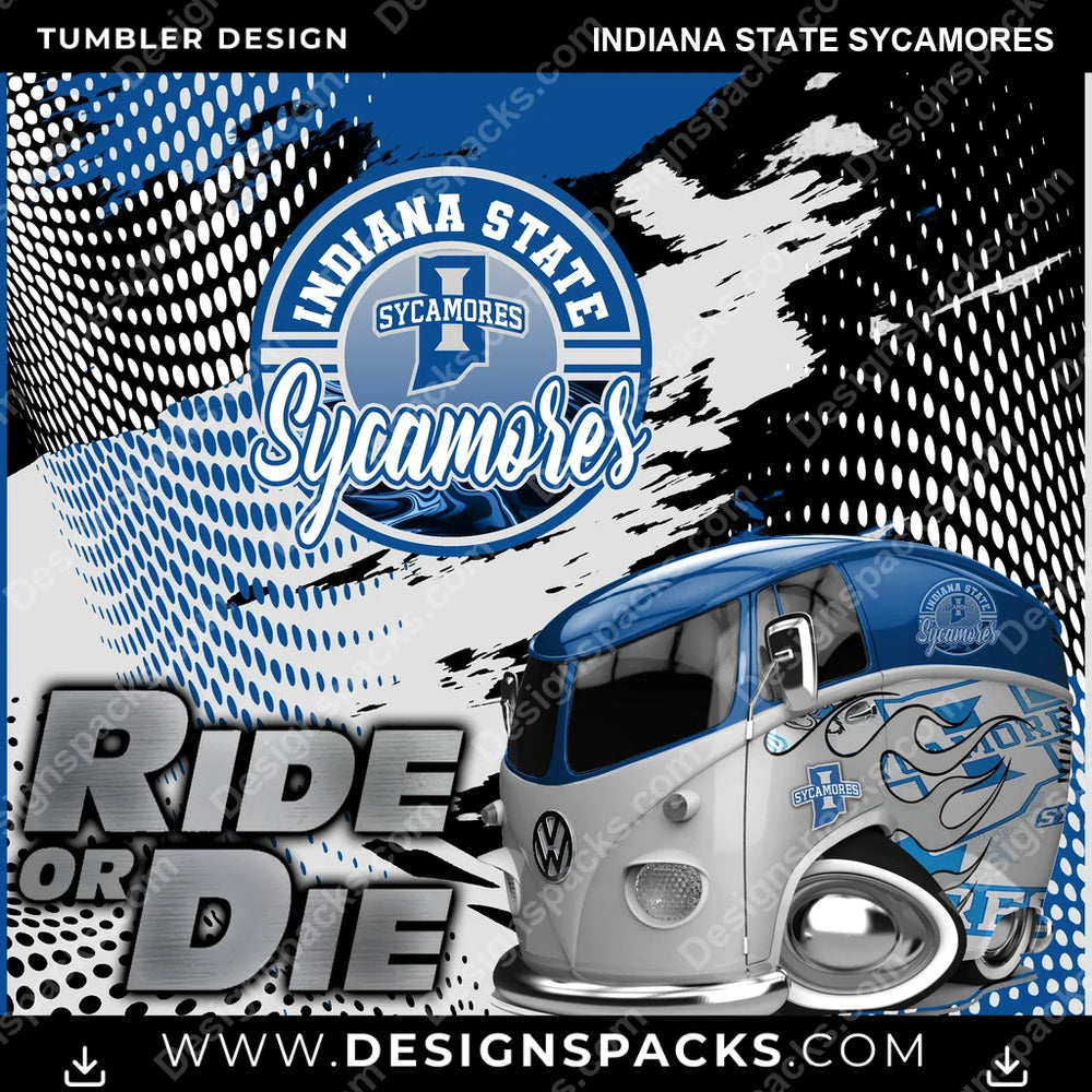 College Sport Ride or Die Indiana State Sycamores NCAA College Sport Tumbler Digital Wrap Design Download