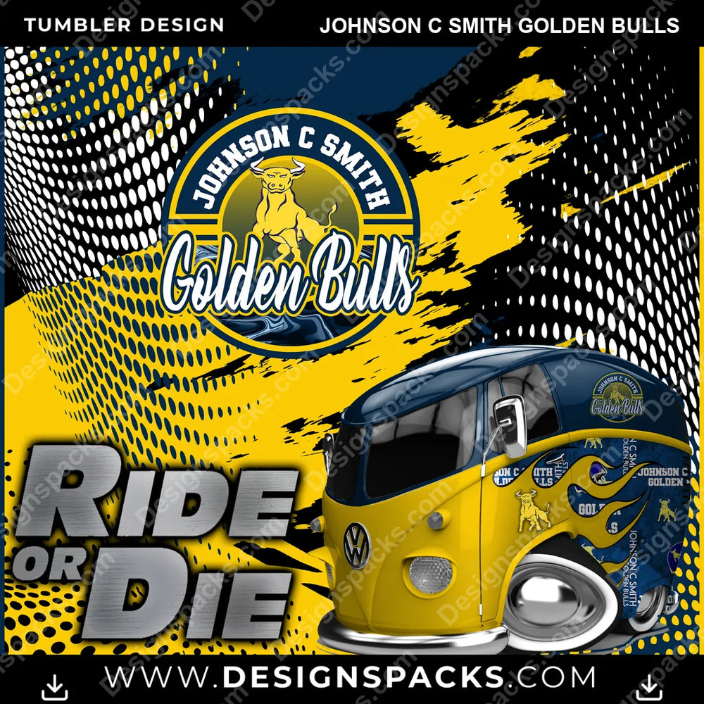 College Sport Ride or Die Johnson C Smith Golden Bulls NCAA College Sport Tumbler Digital Wrap Design Download