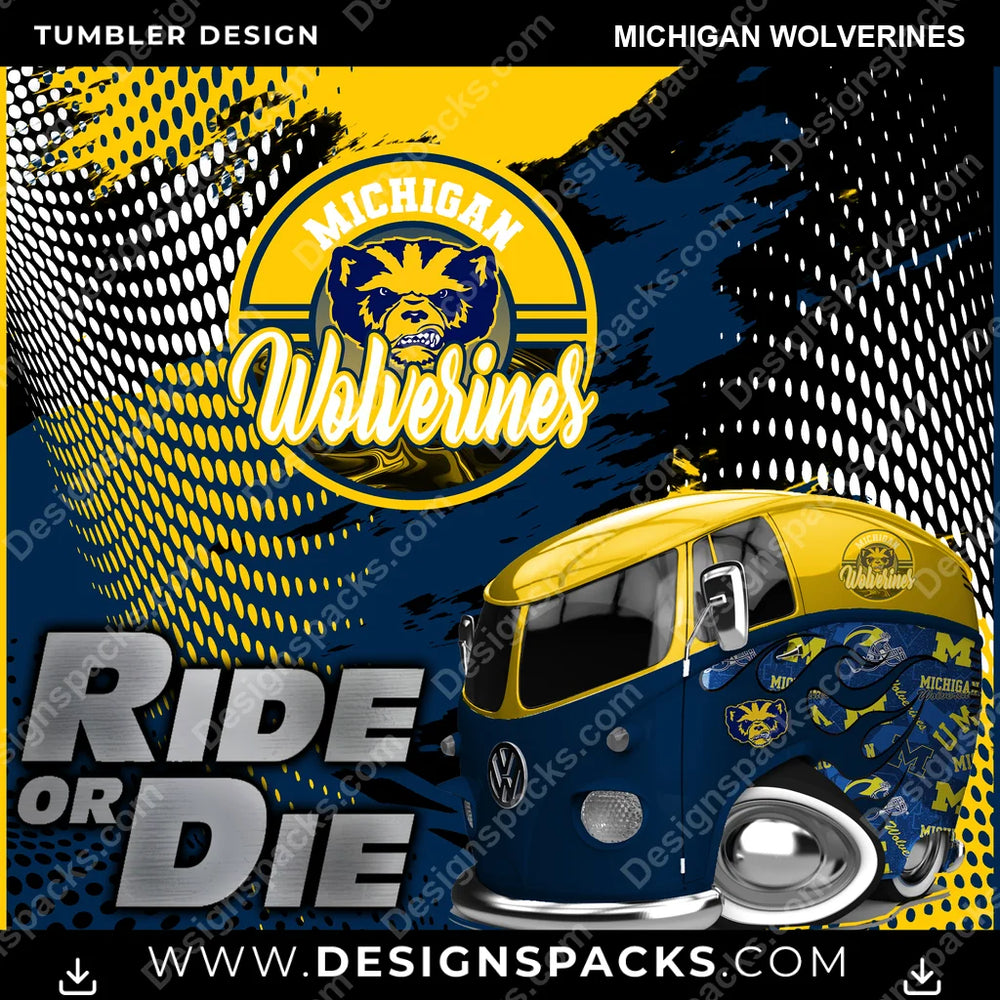 College Sport Ride or Die Michigan Wolverines NCAA College Sport Tumbler Digital Wrap Design Download