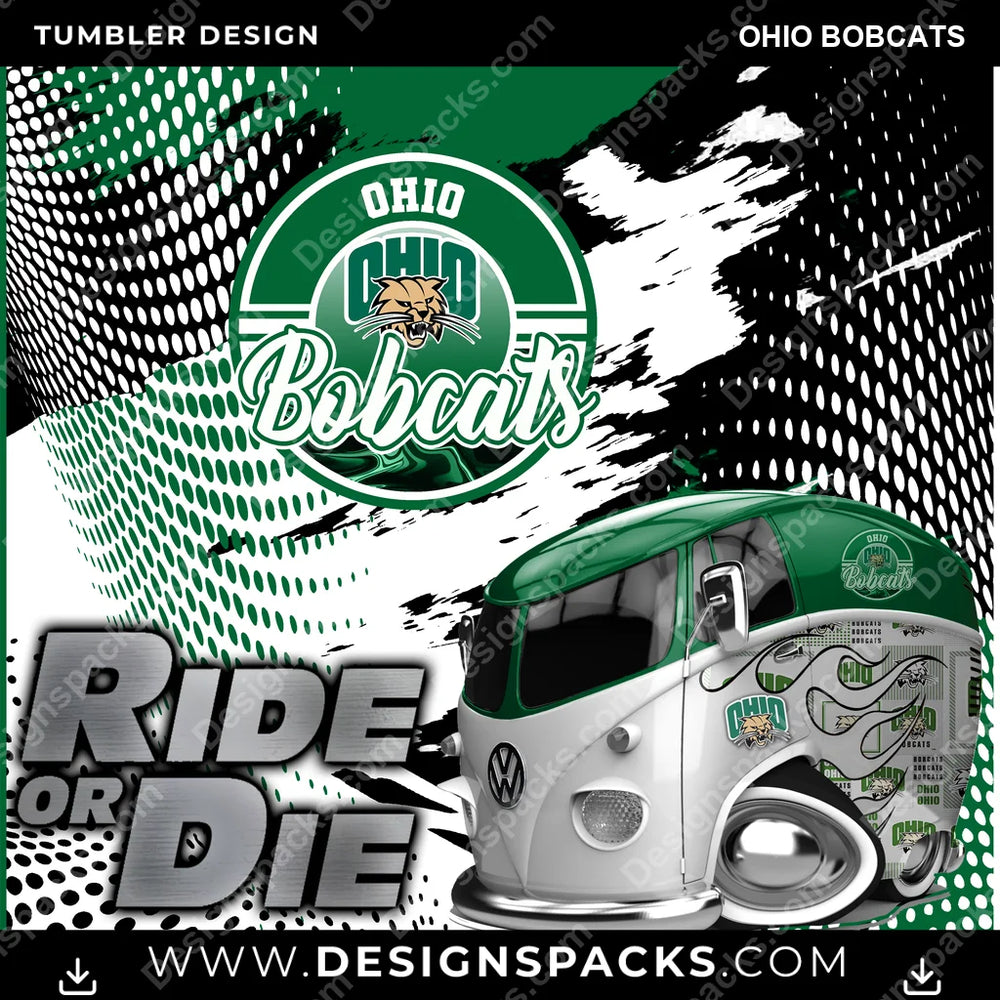 College Sport Ride or Die Ohio Bobcats NCAA College Sport Tumbler Digital Wrap Design Download