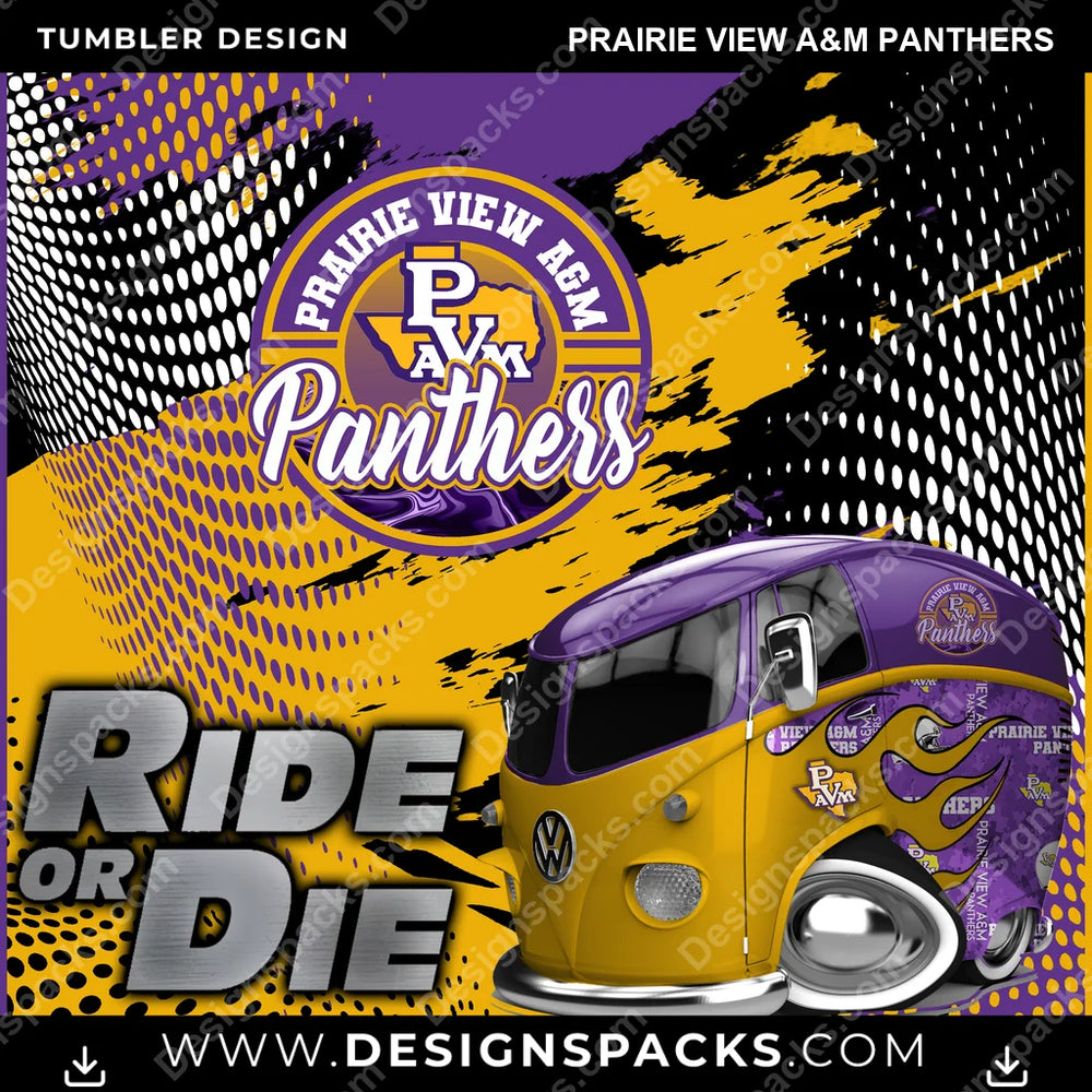 College Sport Ride or Die Prairie View A&M Panthers NCAA College Sport Tumbler Digital Wrap Design Download