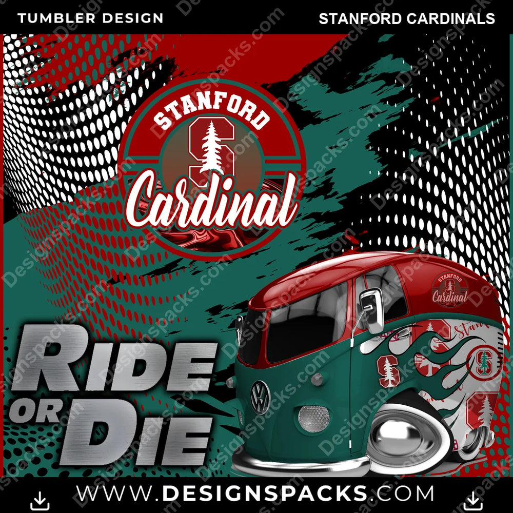 College Sport Ride or Die Stanford Cardinals NCAA College Sport Tumbler Digital Wrap Design Download