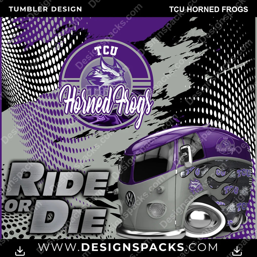 College Sport Ride or Die TCU Horned Frogs NCAA College Sport Tumbler Digital Wrap Design Download