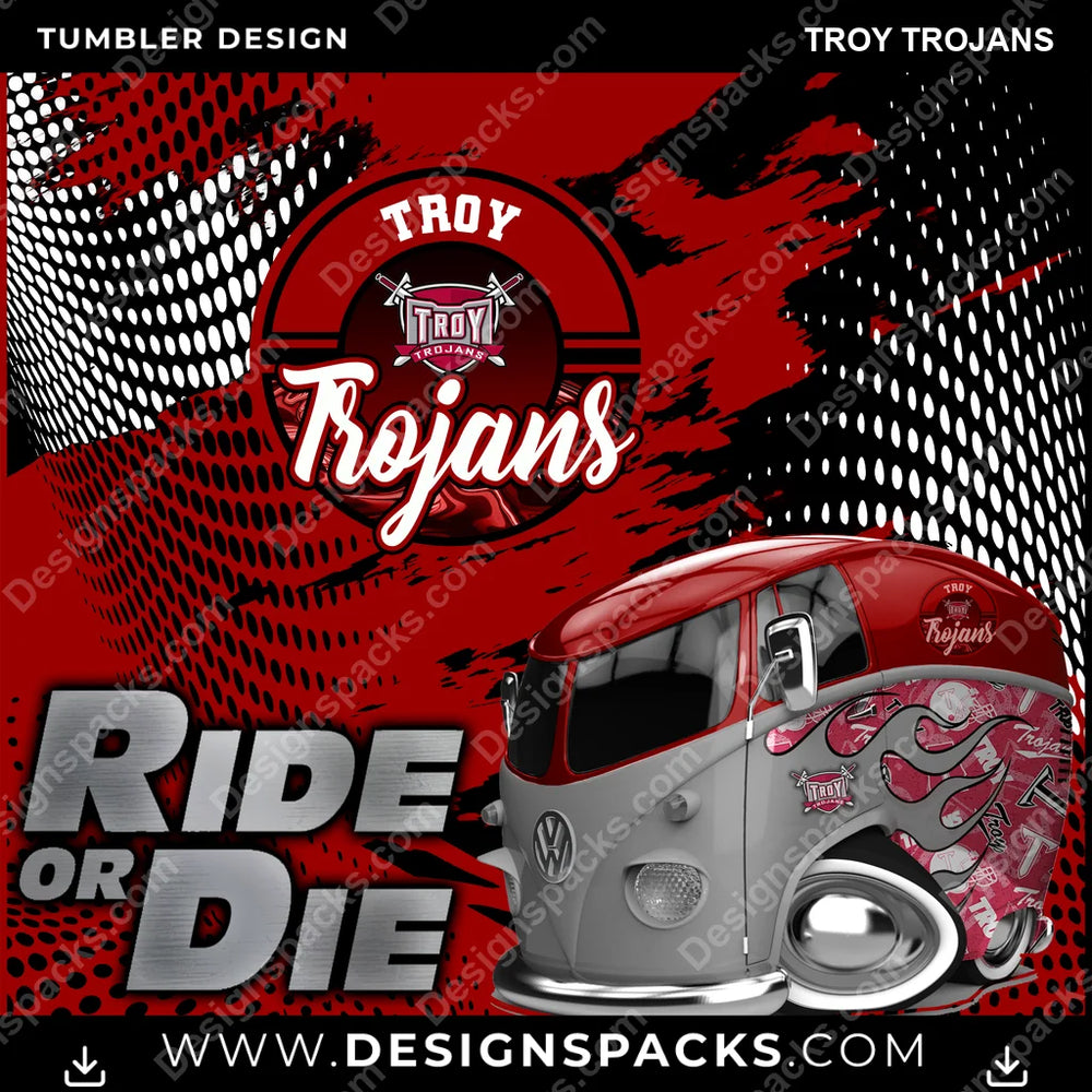 College Sport Ride or Die Troy Trojans NCAA College Sport Tumbler Digital Wrap Design Download