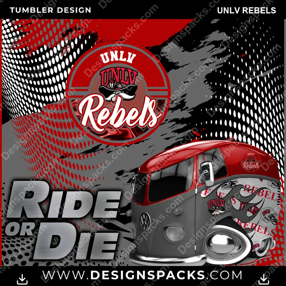 College Sport Ride or Die UNLV Rebels NCAA College Sport Tumbler Digital Wrap Design Download