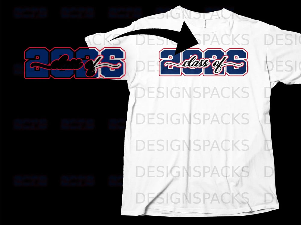 White t-shirt with "2025 class of" graphic in blue and red block letters.
