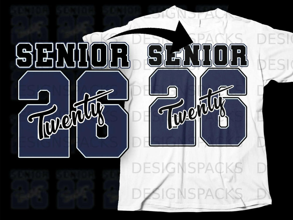 Senior 26 Twenty design on a white t-shirt.