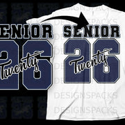 Senior 26 Twenty design on a white t-shirt.