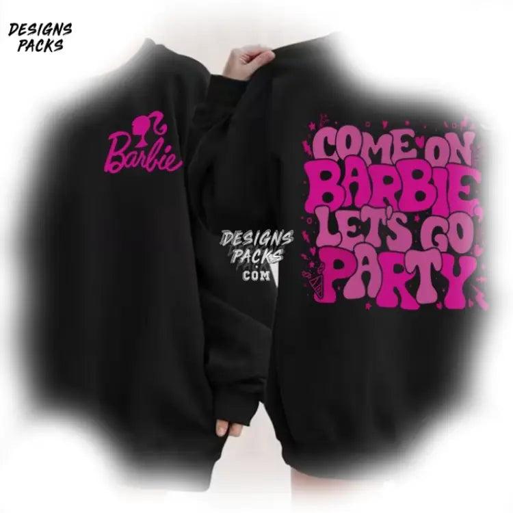 Come On Let’s Go Party Barby Birthday Png Design