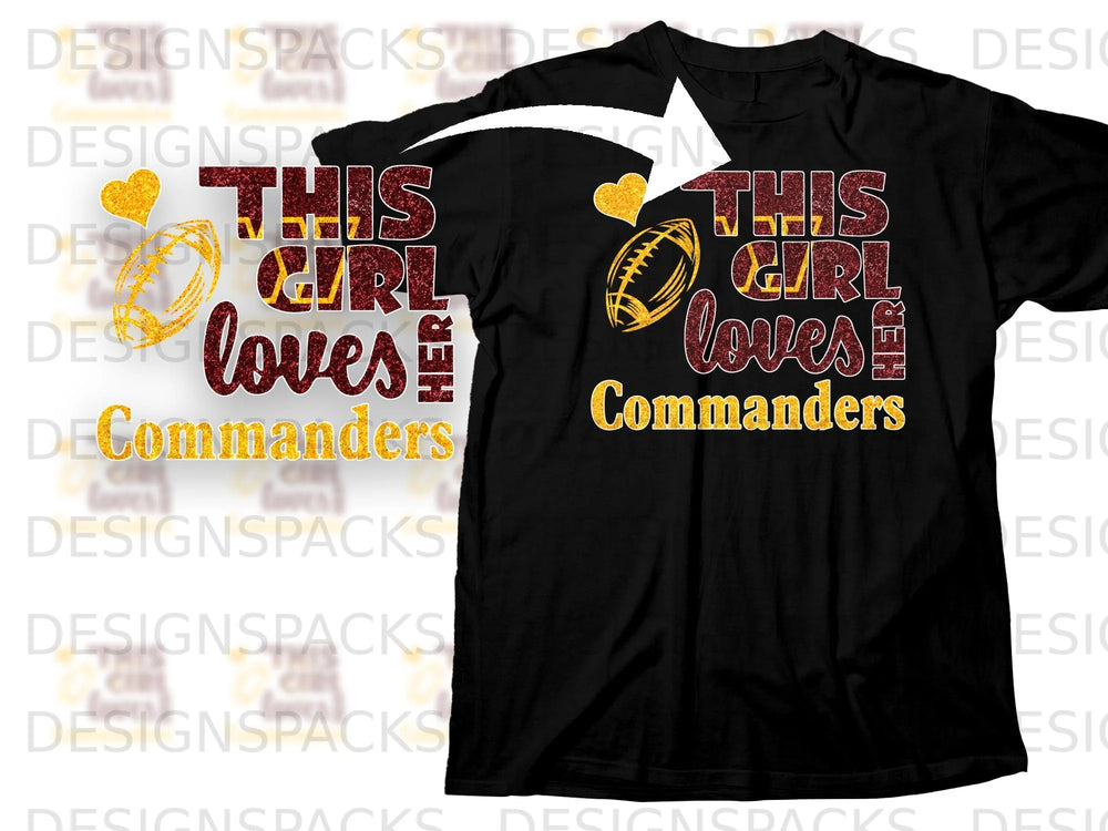 Black t-shirt with glitter text "THIS GIRL loves COMMANDERS" and football.