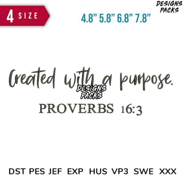 Created with a purpose Proverbs 16:3 embroidery design in 4 sizes, DST PES JEF formats