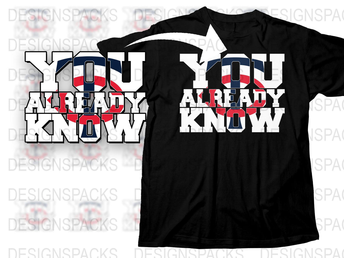Bold Graphic T-Shirt 'You Already Know' Text Design, Patriotic Colors, Casual Fashion Wear