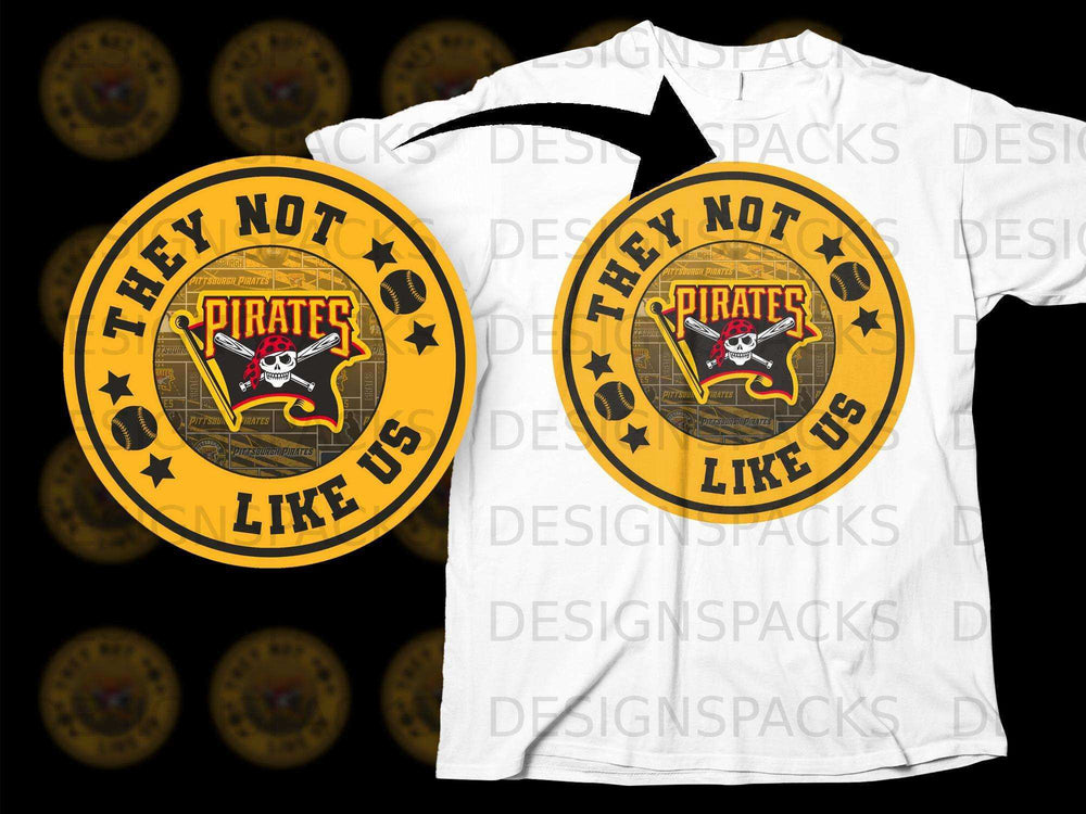 They Not Like Us Pirates Baseball Design Shirt