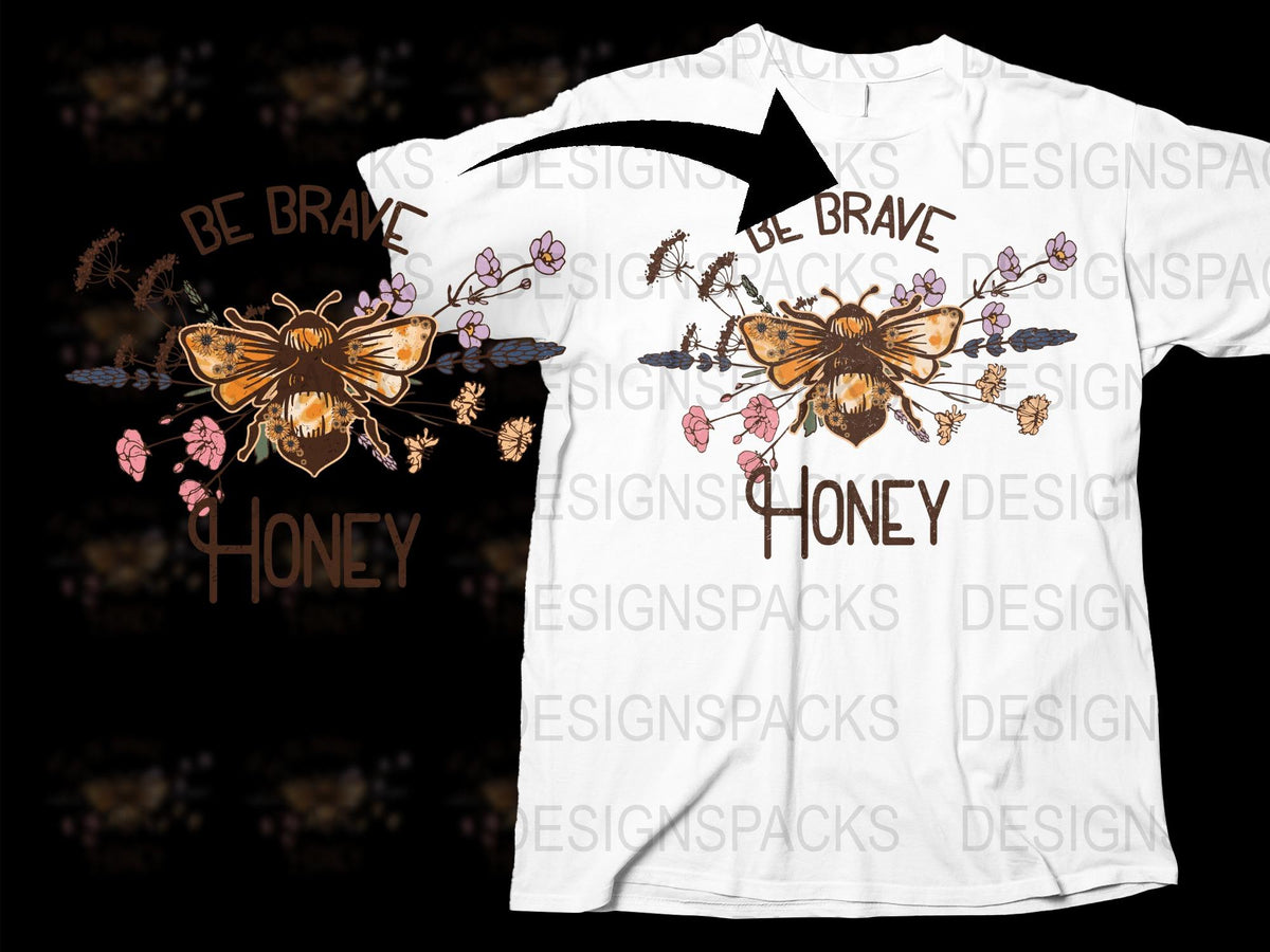 Be Brave Honey T-Shirt with Butterfly Print, Inspirational Quote, Floral Graphic Tee, Nature-Inspired Fashion, Unisex Clothing