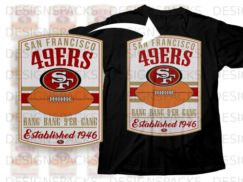 San Francisco 49ers Established 1946 Bang Bang 9er Gang Shirt