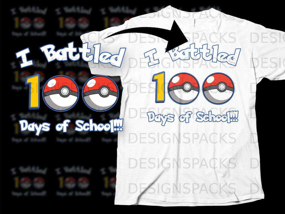 White t-shirt with "I Battled 100 Days of School!!!" text and pokeballs.