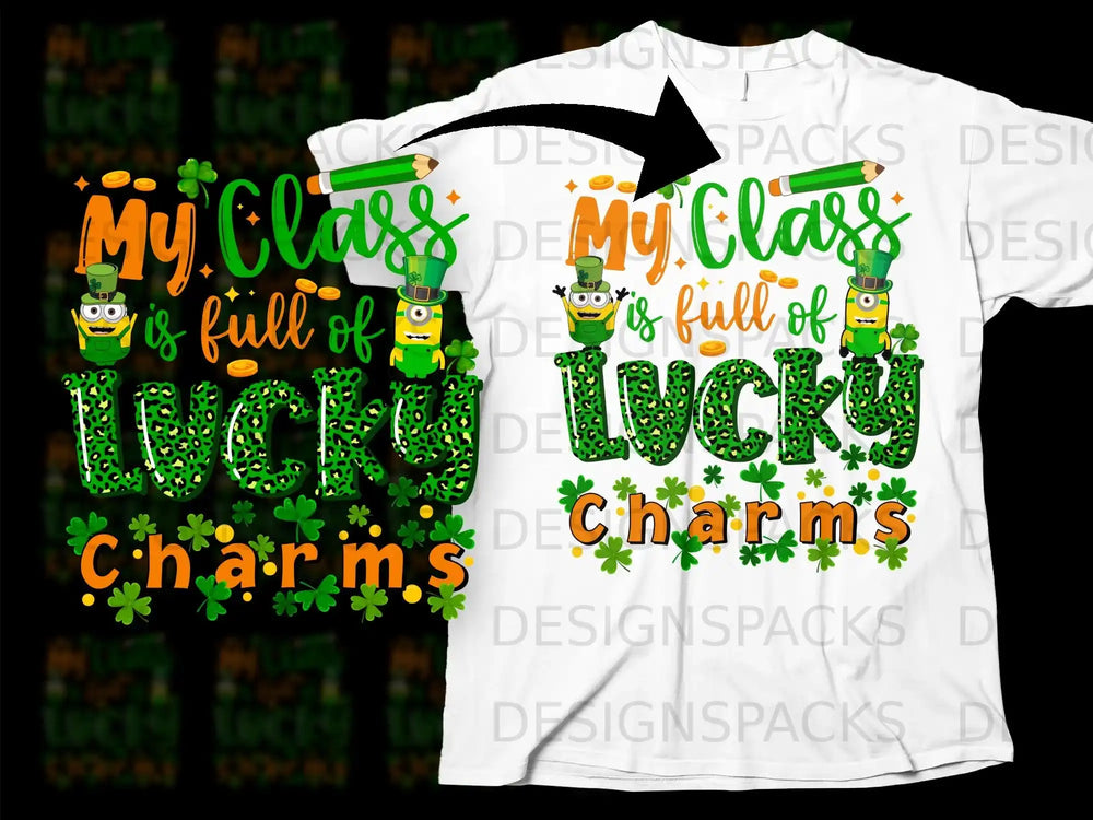 My Class Is Full Of Lucky Charms Minions Design product type