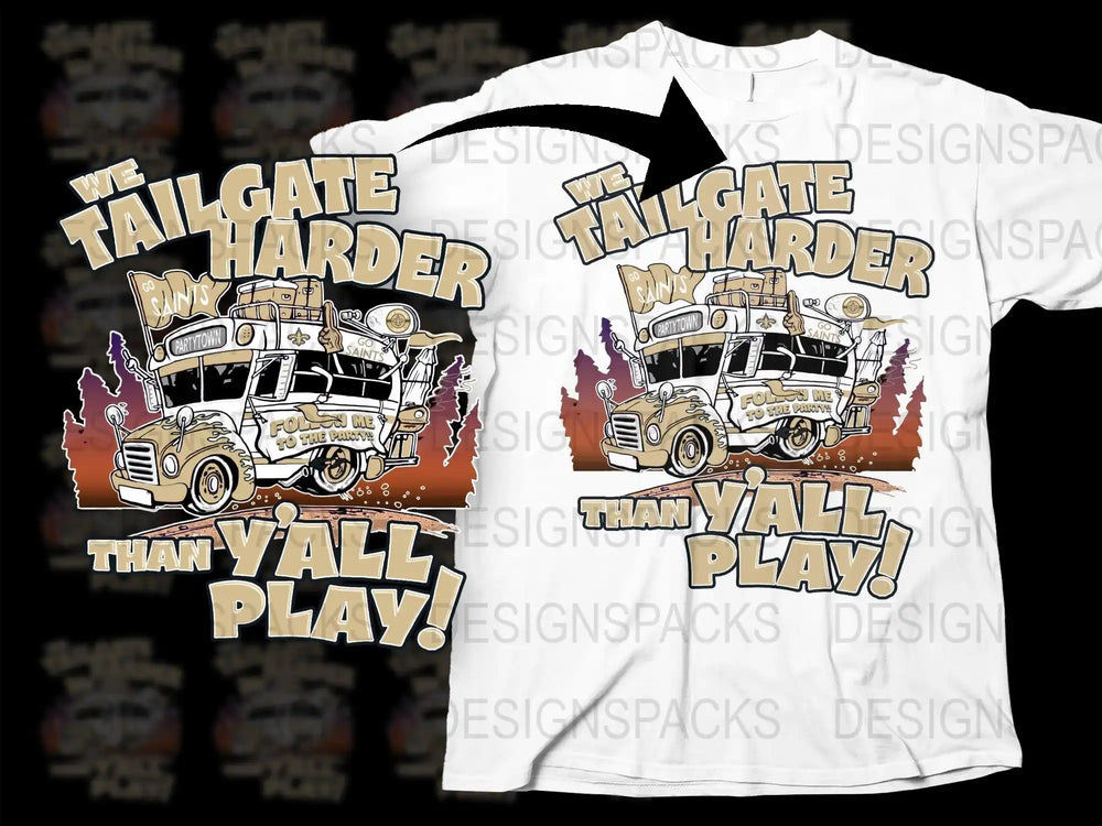 Tailgate Harder Than Y'all Play T-Shirt, Vintage Fire Truck Design, Sports Fan Apparel, Game Day Tee