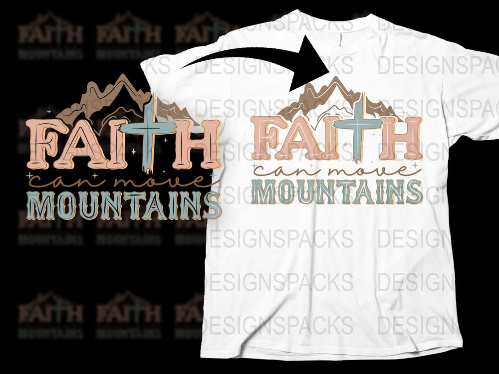 Faith Can Move Mountains T-Shirt, Inspirational Christian Tee, Religious Graphic Shirt