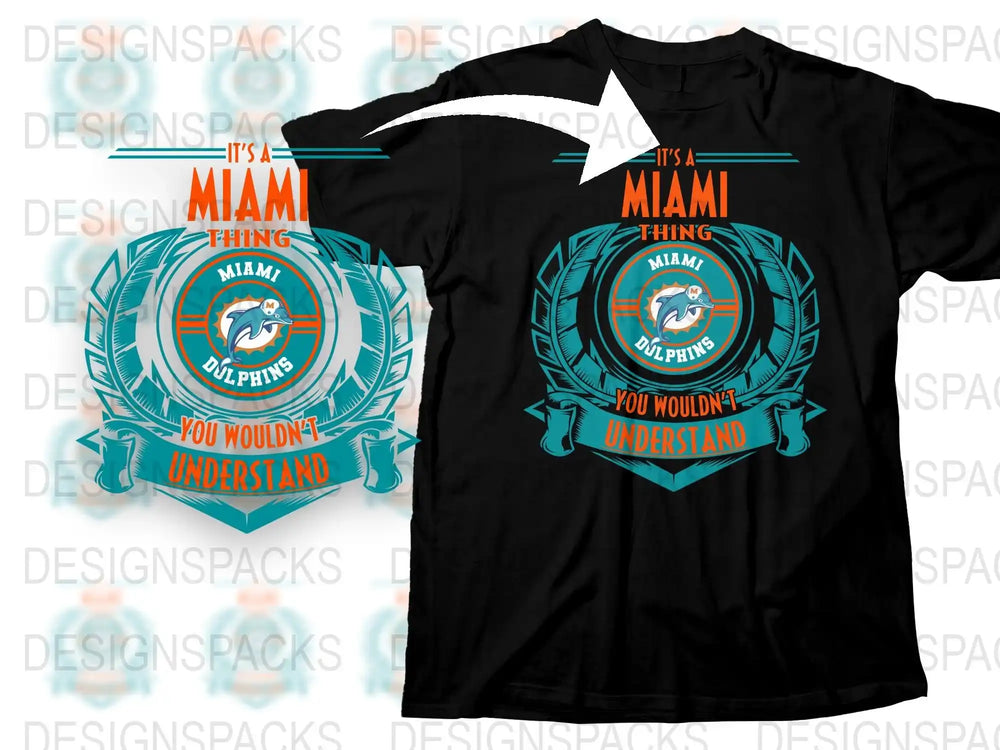 Miami Dolphins T-Shirt, 'It's a Miami Thing You Wouldn't Understand' Tee, NFL Fan Apparel