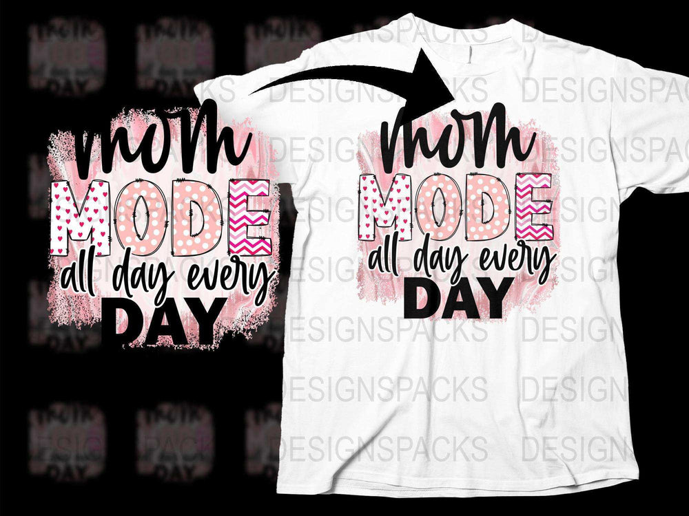 Mom Mode All Day Every Day T-Shirt, Pink Glitter Graphic Tee for Mothers, Stylish Casual Wear