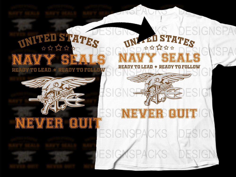 United States Navy Seals T-Shirt, Patriotic Military Tee, Never Quit Slogan, Ready to Lead, Men's Graphic Shirt