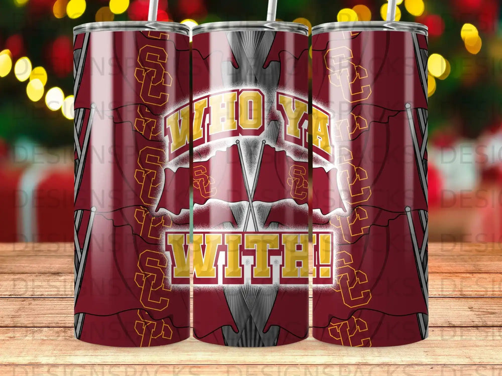 USC Trojans logo and "Who ya with!" text on a tumbler.