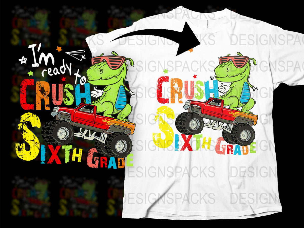 Kids Dinosaur T-Shirt, Ready to Crush Sixth Grade, Boys Graphic Tee, Back to School Outfit, Fun T-Rex and Truck Design, Colorful Shirt